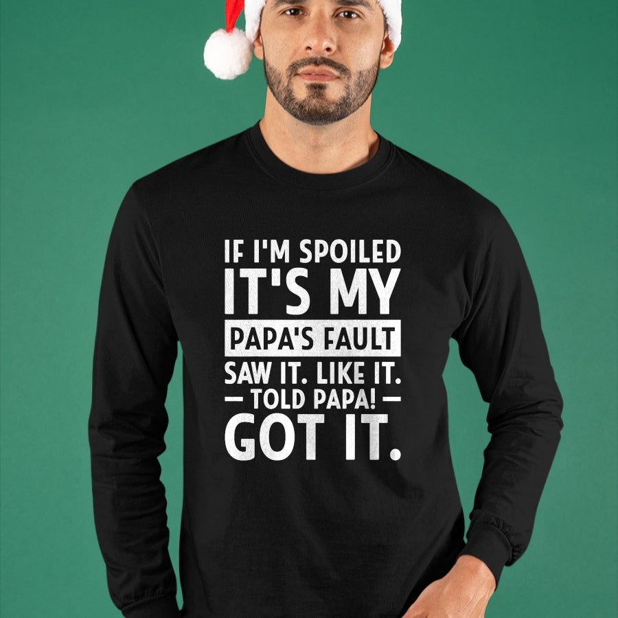 Best Wife Shirt, Wife and Husband Unisex T-Shirt/Hoodie/Sweatshirt HLT00 - If I'm Spoiled Its My Papa's Fault Funny Spoiling Boys Girls T-Shirt (3)