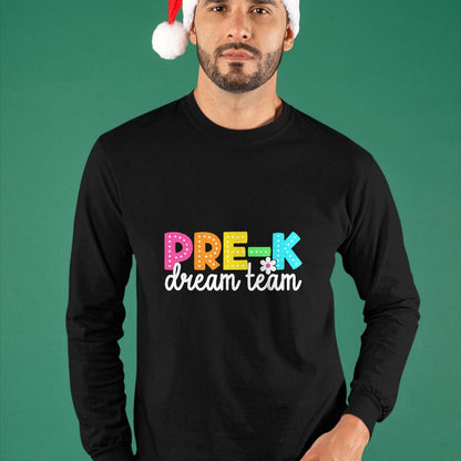 Best Student Shirt, Funny Back To School UnisexT-Shirt/Hoodie/Sweatshirt HLT00 - Pre-k Dream Team Back to School Teachers Students T-Shirt