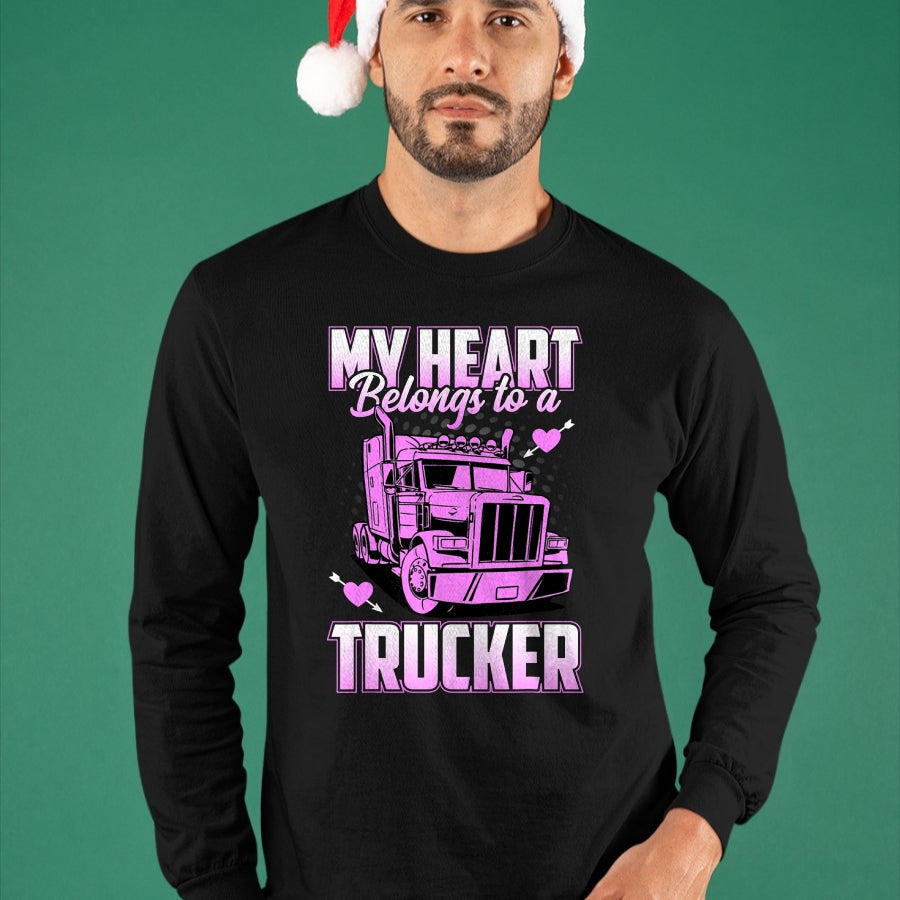 Best Truck Driver Life Shirt, Funny Trucker UnisexT-Shirt/Hoodie/Sweatshirt HLT00 - My Heart Belongs to A Trucker Funny Truck Driver T-Shirt