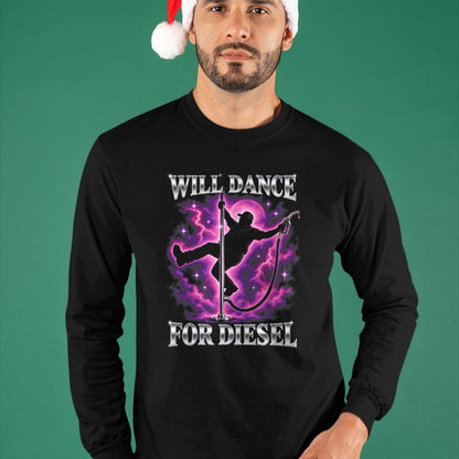 Best Truck Driver Life Shirt, Funny Trucker UnisexT-Shirt/Hoodie/Sweatshirt HLT00 - Will Dance for Diesel Funny Truck Driver Automotive Humor T-Shirt (2)