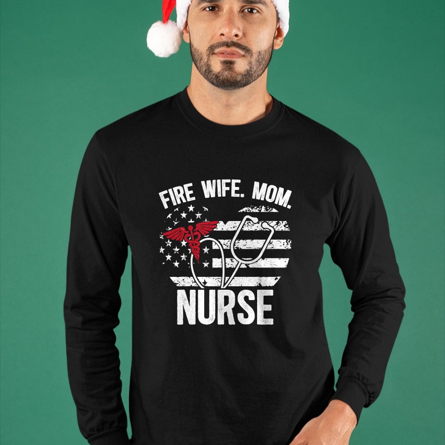 Funny Nurse Shirt, Nurse Unisex T-Shirt/Hoodie/Sweatshirt HLT00 - Fire Wife Mom Nurse Proud Firefighter Wife Nurse T-Shirt