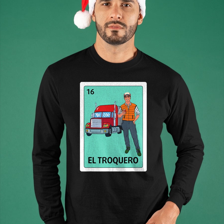 Best Truck Driver Life Shirt, Funny Trucker UnisexT-Shirt/Hoodie/Sweatshirt HLT00 - Truck Driver Spanish Mexican El Troquero Bingo Card Game T-Shirt