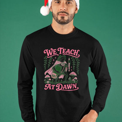 Best Teacher Shirt, Funny Teacher UnisexT-Shirt/Hoodie/Sweatshirt HLT00 - We Teach at Dawn Funny Teacher Frog Back to School T-Shirt