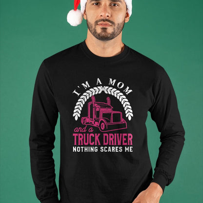 Best Truck Driver Life Shirt, Funny Trucker UnisexT-Shirt/Hoodie/Sweatshirt HLT00 - Truck Driver Mom Funny Cool Trucker Mother Gift T-Shirt