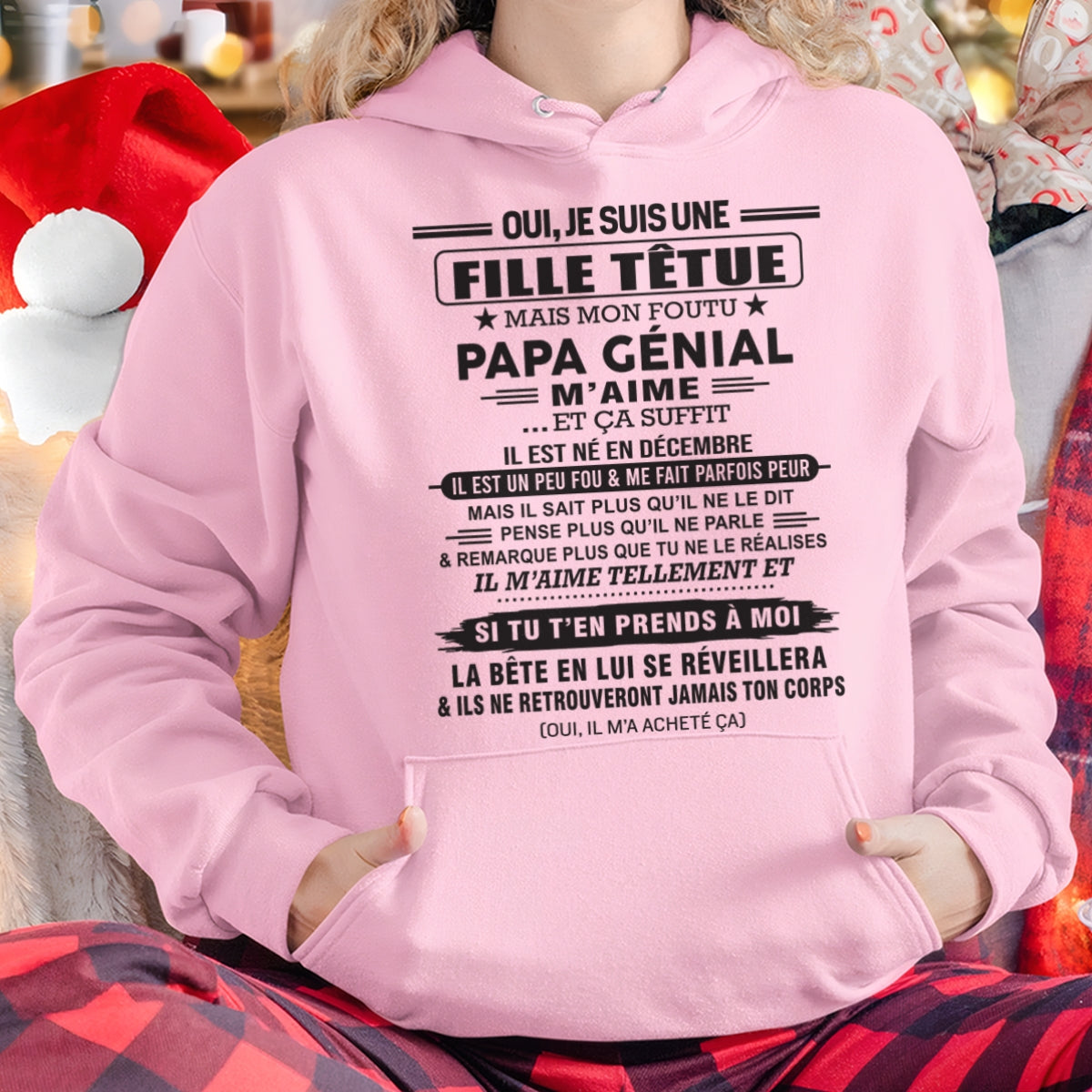 DÉCEMBRE - Oui, je suis une fille têtue – T-shirt | Cadeau d’anniversaire de papa pour sa fille - TLEE12 / fr12 (SKU12-214-12)
