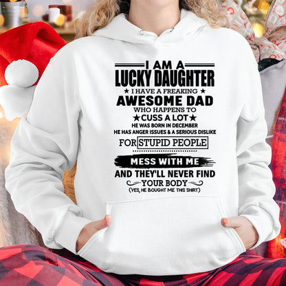 December - I'm Lucky Daughter - Gift for Daughter from Dad - TLEE12 (SKU-T1406DD-12)
