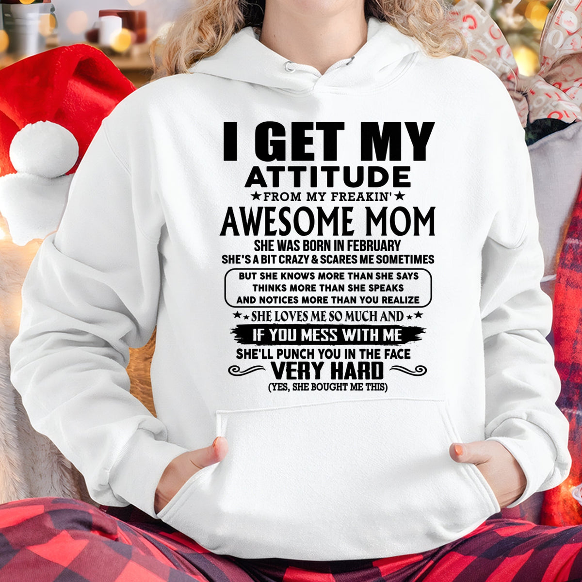 Thanks Mom - I GET MY ATTITUDE FROM MY FREAKIN' AWESOME MOM - Gift for Son and Daughter From Mom - TLEE02 (SKU-TMD-CU-02)