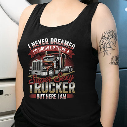 Best Truck Driver Life Shirt, Funny Trucker UnisexT-Shirt/Hoodie/Sweatshirt HLT00 - Semi Truck Driver Trucking T-Shirt (1)