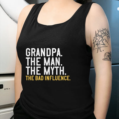 Best Grandpa Shirt, Proud Grandpa Unisex T-Shirt/Hoodie/Sweatshirt HLT00 - Father's Day Gift Grandpa The Man The Myth The Bad Influence T-Shirt (1)