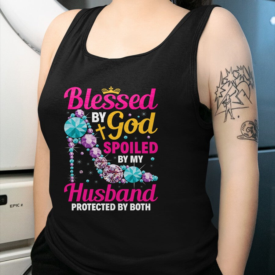 Best Wife Shirt, Wife and Husband Unisex T-Shirt/Hoodie/Sweatshirt HLT00 - Gift for wife T shirt, spoiled wife   Christian Wife Jesus Blessed By God Spoiled By My Husband T-Sh