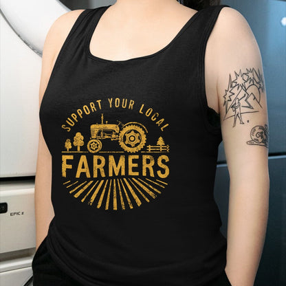 Best Farmer Life Shirt, Funny Farmer UnisexT-Shirt/Hoodie/Sweatshirt HLT00 - Support Your Local Farmers Farming Life Farm Tractor Farmer T-Shirt
