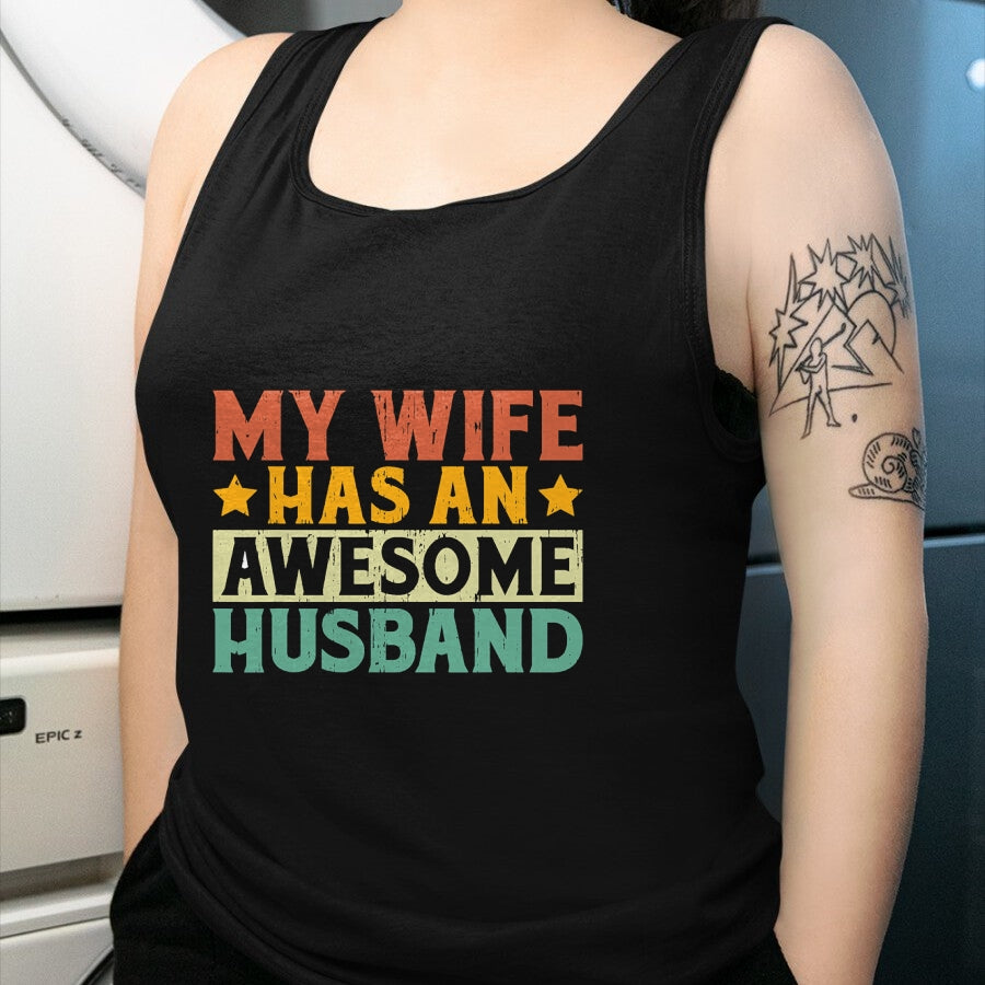 Best Wife Shirt, Wife and Husband Unisex T-Shirt/Hoodie/Sweatshirt HLT00 - My Wife has an awesome Husband T-Shirt (1)