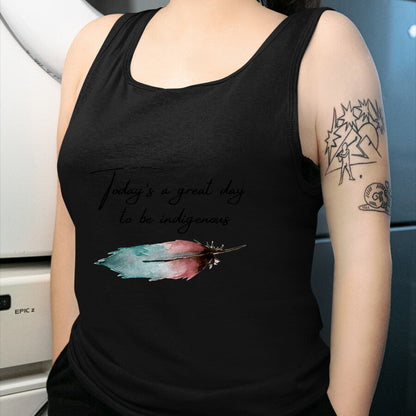 Native American T-Shirts, Vintage Native American Unisex T-Shirt/Hoodie/Sweatshirt HLT00 - Today_s a great day to be Indigenous for native american