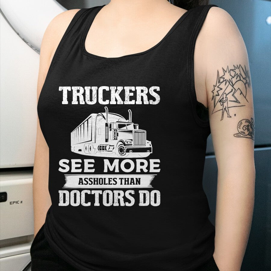 Best Truck Driver Life Shirt, Funny Trucker UnisexT-Shirt/Hoodie/Sweatshirt HLT00 - Truckers See More Funny Truck Driver Gifts for Trucking Dads T-Shirt