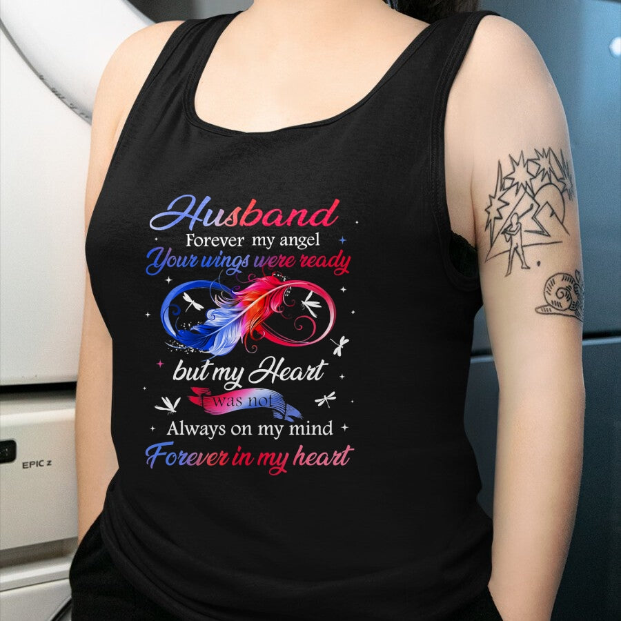 Best Wife Shirt, Wife and Husband Unisex T-Shirt/Hoodie/Sweatshirt HLT00 - Husband Forever my angel Your wings were ready but my Heart T-Shirt
