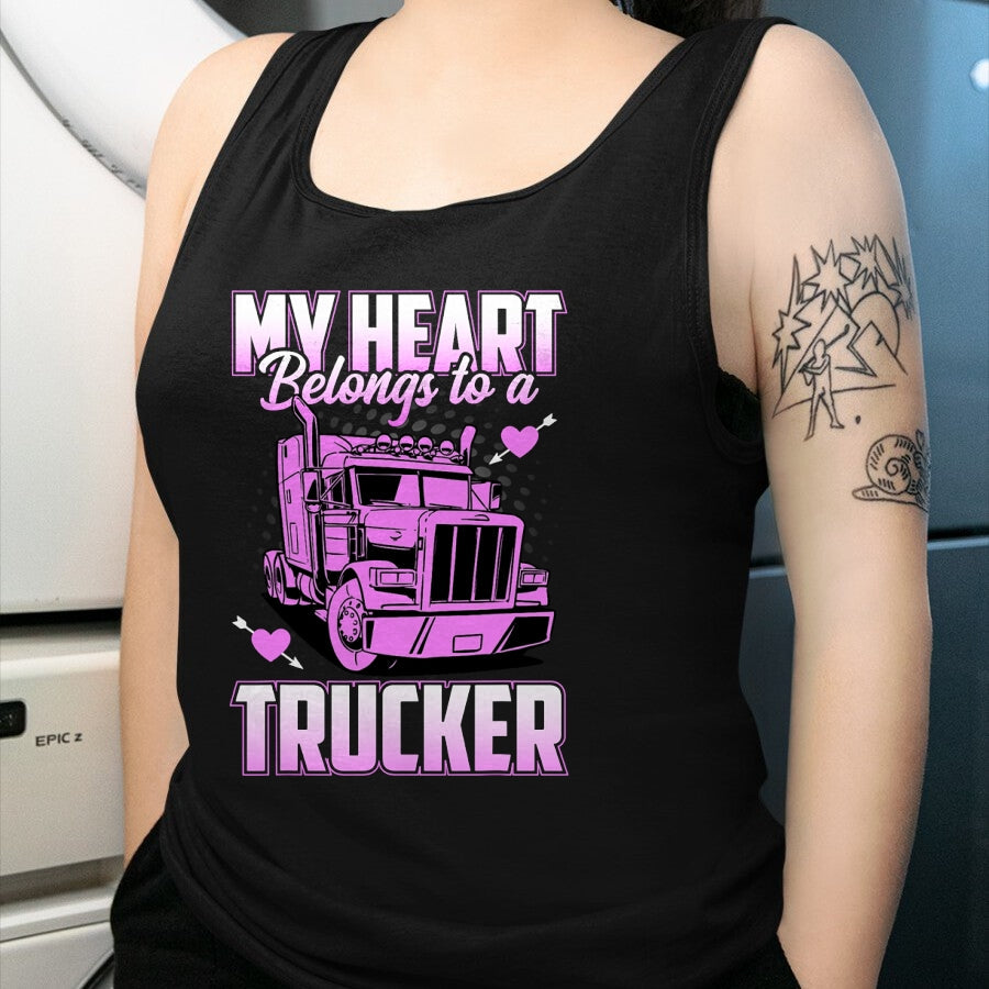 Best Truck Driver Life Shirt, Funny Trucker UnisexT-Shirt/Hoodie/Sweatshirt HLT00 - My Heart Belongs to A Trucker Funny Truck Driver T-Shirt