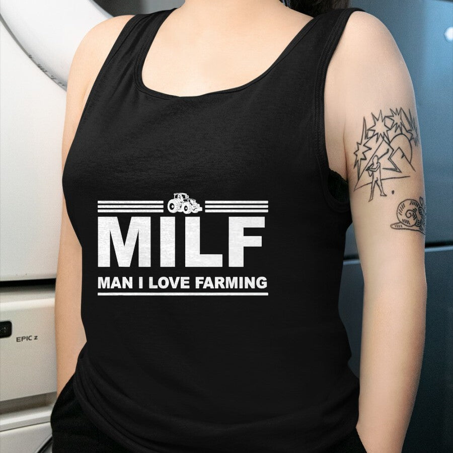 Best Farmer Life Shirt, Funny Farmer UnisexT-Shirt/Hoodie/Sweatshirt HLT00 - Milf Man I Love Farming Shirt  Farm Farmer Tractor Lover T-Shirt