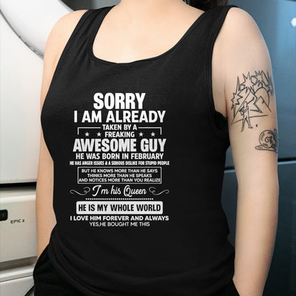Best Wife Shirt, Wife and Husband Unisex T-Shirt/Hoodie/Sweatshirt HLT00 - I Am Already Taken By A Awesome Guy He Was Born In February T-Shirt
