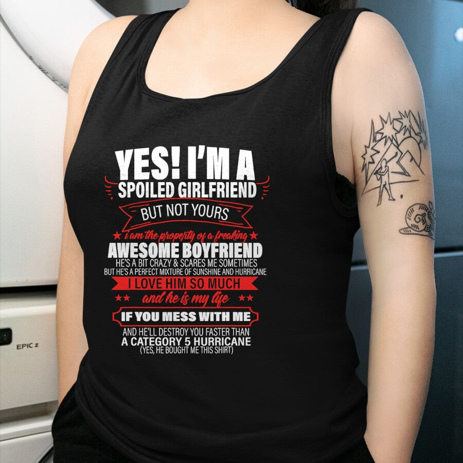 Best Wife Shirt, Wife and Husband Unisex T-Shirt/Hoodie/Sweatshirt HLT00 - Yes ! I'm A Spoiled girlfriend But Not Yours gift for him T-Shirt (1)