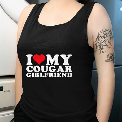 Best Wife Shirt, Wife and Husband Unisex T-Shirt/Hoodie/Sweatshirt HLT00 - I Love My Cougar Girlfriend I Heart My Cougar GF T-Shirt