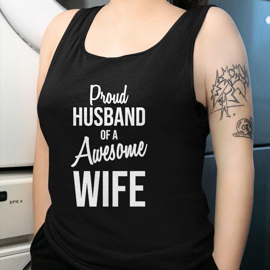 Best Wife Shirt, Wife and Husband Unisex T-Shirt/Hoodie/Sweatshirt HLT00 - Proud Husband Of A Freakin Awesome Wife T-Shirt