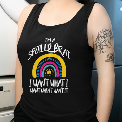 Best Wife Shirt, Wife and Husband Unisex T-Shirt/Hoodie/Sweatshirt HLT00 - I'm a Spoiled brat I want what I want when I want it-rainbow T-Shirt