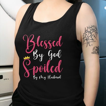 Best Wife Shirt, Wife and Husband Unisex T-Shirt/Hoodie/Sweatshirt HLT00 - Girls Blessed By God Spoiled By My Husband Protected By Both T-Shirt (1)