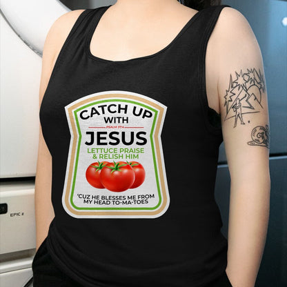 Best Thanksgiving Family Shirt , Funny Thanksgiving UnisexT-Shirt/Hoodie/Sweatshirt HLT00 - Catch Up with Jesus Psalm 374 Funny Christian Ketchup Pun T-Shirt
