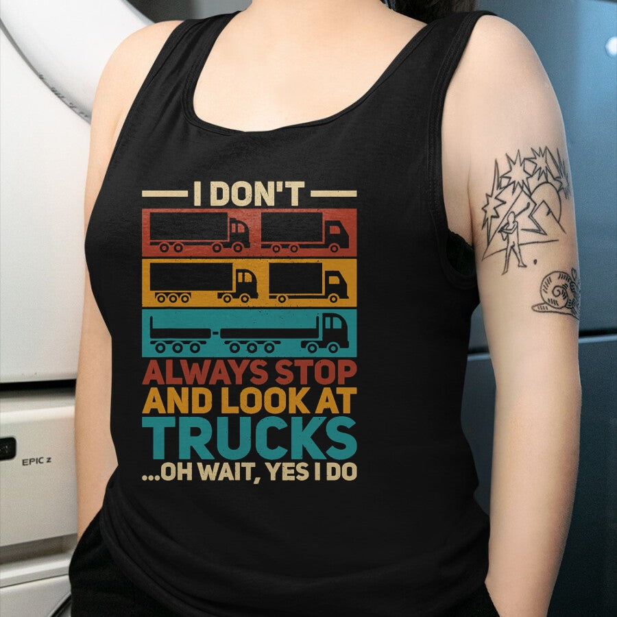 Best Truck Driver Life Shirt, Funny Trucker UnisexT-Shirt/Hoodie/Sweatshirt HLT00 - Semi Trucks Outfit Vintage Trailer Truck Funny Truck Driver T-Shirt