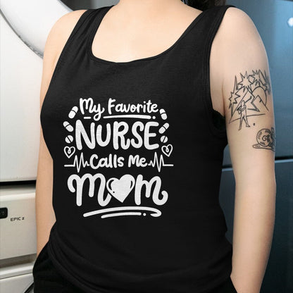 Funny Nurse Shirt, Nurse Unisex T-Shirt/Hoodie/Sweatshirt HLT00 - Nurse Nursing RN My Favorite Nurse Calls Me Mom T-Shirt