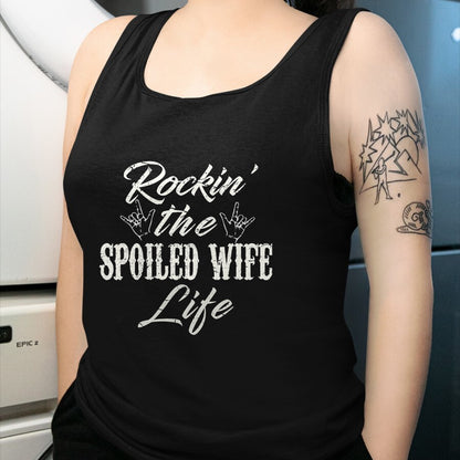 Best Wife Shirt, Wife and Husband Unisex T-Shirt/Hoodie/Sweatshirt HLT00 - Gift for wife T shirt, spoiled wife   Rockin the spoiled wife Life T-Shirt Apparel Clothing Tee