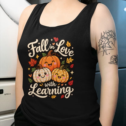 Best Thanksgiving Family Shirt , Funny Thanksgiving UnisexT-Shirt/Hoodie/Sweatshirt HLT00 - Fall in Love with Learning Cute Autumn Teacher Men Women T-Shirt