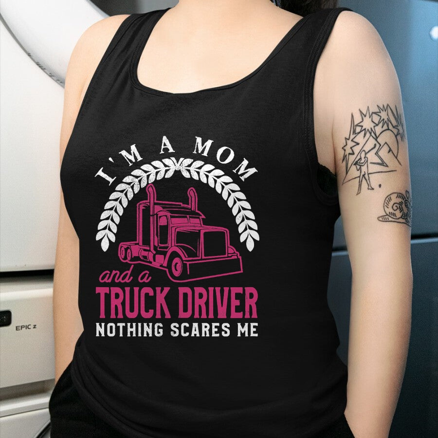 Best Truck Driver Life Shirt, Funny Trucker UnisexT-Shirt/Hoodie/Sweatshirt HLT00 - Truck Driver Mom Funny Cool Trucker Mother Gift T-Shirt