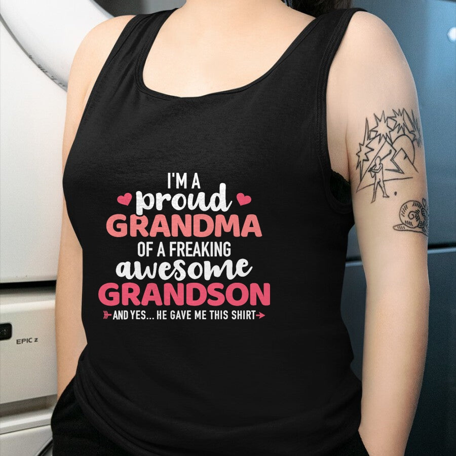Best Grandma Shirt, Proud Grandma Unisex T-Shirt/Hoodie/Sweatshirt HLT00 - Proud grandma of an awesome grandson T-Shirt