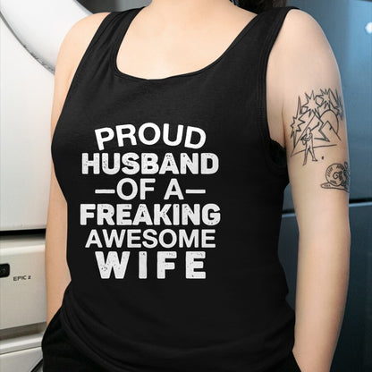 Best Wife Shirt, Wife and Husband Unisex T-Shirt/Hoodie/Sweatshirt HLT00 - Proud Husband Of A Freaking Awesome wife T-Shirt (1)