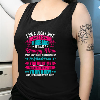 Best Wife Shirt, Wife and Husband Unisex T-Shirt/Hoodie/Sweatshirt HLT00 - Gift for wife T shirt, lucky wife   I Am A Lucky Wife, I Have A Crazy Husband T-Shirt (1)