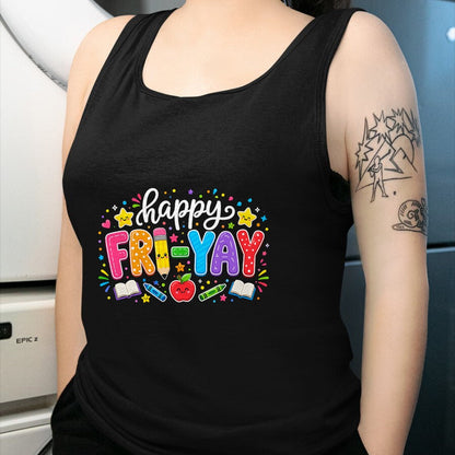 Best Teacher Shirt, Funny Teacher UnisexT-Shirt/Hoodie/Sweatshirt HLT00 - Happy Fri-Yay Teacher Fry Yay Friday Weekend Cute Fri-Yay T-Shirt