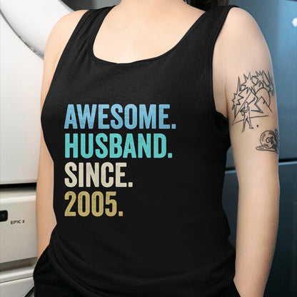 Best Wife Shirt, Wife and Husband Unisex T-Shirt/Hoodie/Sweatshirt HLT00 - Awesome Husband Since 2005 19th wedding anniversary 19 years T-Shirt