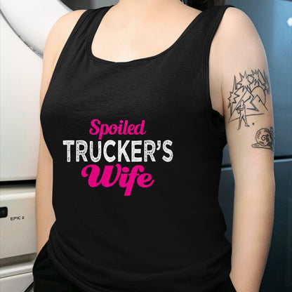 Best Wife Shirt, Wife and Husband Unisex T-Shirt/Hoodie/Sweatshirt HLT00 - Gift for wife T shirt, spoiled wife   Spoiled Trucker's Wife Funny Wedding Anniversary T Shirt (1)