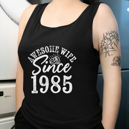 Best Wife Shirt, Wife and Husband Unisex T-Shirt/Hoodie/Sweatshirt HLT00 - Awesome Wife Since 1985 Anniversary From Husband Funny her T-Shirt