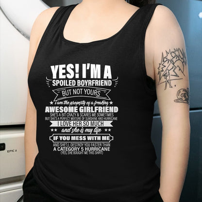 Best Wife Shirt, Wife and Husband Unisex T-Shirt/Hoodie/Sweatshirt HLT00 - Yes ! I'm A Spoiled Boyfriend But Not Yours gift for him T-Shirt