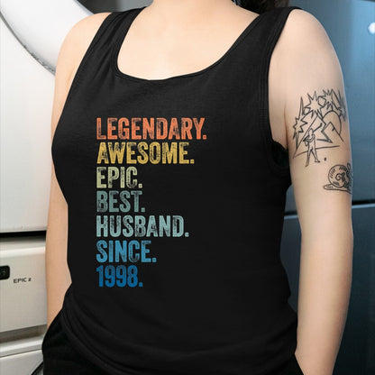 Best Wife Shirt, Wife and Husband Unisex T-Shirt/Hoodie/Sweatshirt HLT00 - Mens Legendary Awesome Epic Best Husband Since 1998 T-Shirt