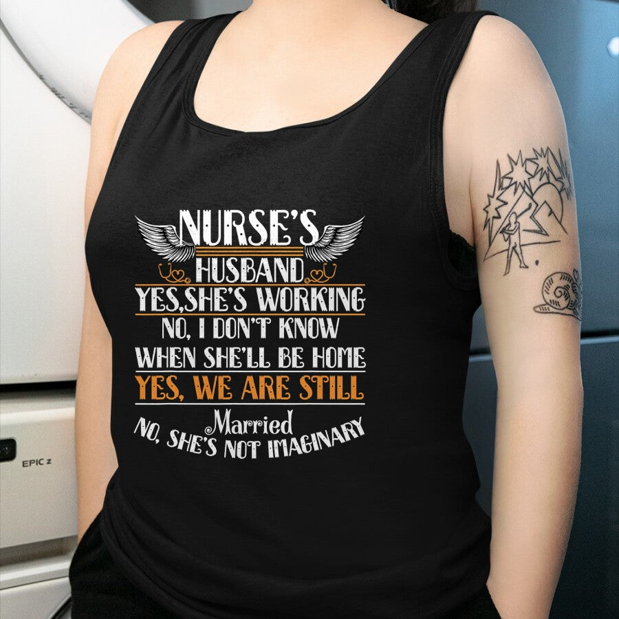 Funny Nurse Shirt, Nurse Unisex T-Shirt/Hoodie/Sweatshirt HLT00 - I Am A Nurse's Husband T Shirt, Nurse Wife T Shirt