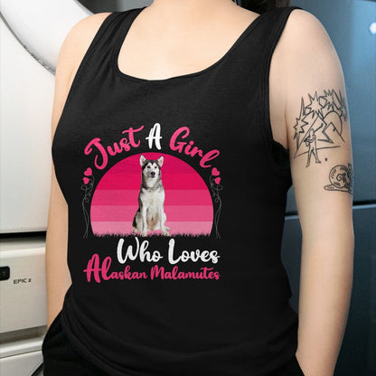 Dog Love Shirt, Dog Lover Gift T-Shirt/Hoodie/Sweatshirt HLT00 - Vintage Dog Lover Just A Girl Who Loves Alaskan Malamutes T-Shirt