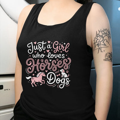 Best Horse Lover Shirt , Funny Horse UnisexT-Shirt/Hoodie/Sweatshirt HLT00 - Just A Girl Who Loves Horses and Dogs T-Shirt