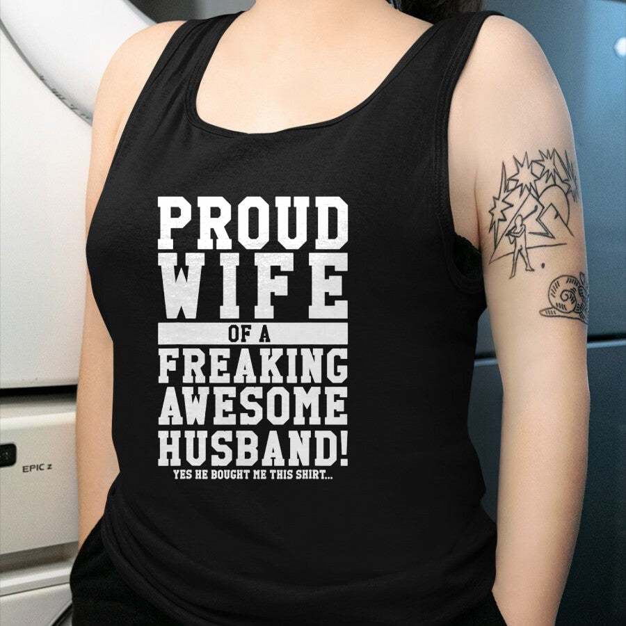 Best Wife Shirt, Wife and Husband Unisex T-Shirt/Hoodie/Sweatshirt HLT00 - Gift for wife T shirt, lucky wife   Proud Wife Of A Freaking Awesome Husband! Gift T-Shirt