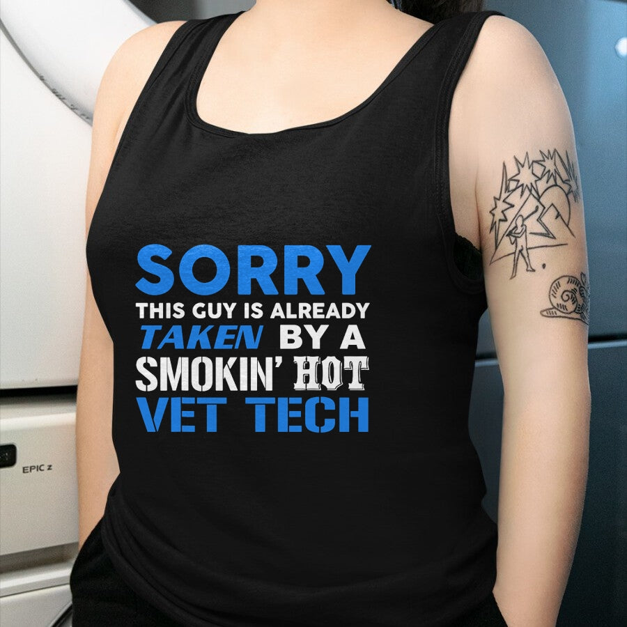 Best Wife Shirt, Wife and Husband Unisex T-Shirt/Hoodie/Sweatshirt HLT00 - This Guy Taken By A Smokin Hot Vet Tech Husband T-Shirt (1)