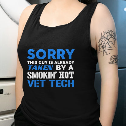 Best Wife Shirt, Wife and Husband Unisex T-Shirt/Hoodie/Sweatshirt HLT00 - This Guy Taken By A Smokin Hot Vet Tech Husband T-Shirt (1)