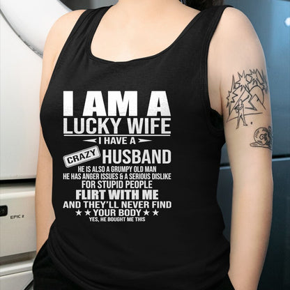 Best Wife Shirt, Wife and Husband Unisex T-Shirt/Hoodie/Sweatshirt HLT00 - Gift for wife T shirt, lucky wife   I Am A Lucky Wife I Have A Crazy Husband Tank Top (2)