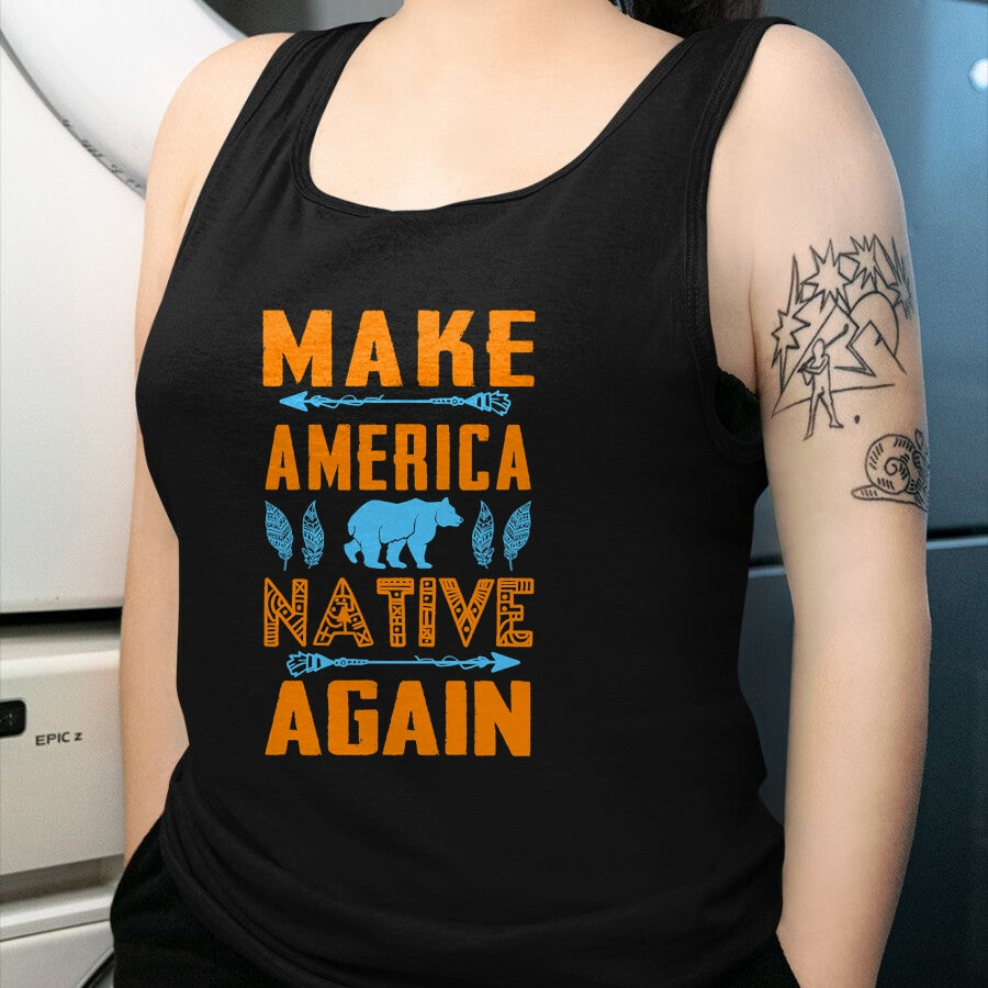 Native American T-Shirts, Vintage Native American Unisex T-Shirt/Hoodie/Sweatshirt HLT00 - Make America Native Again Pride Indian People